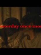 イエスタディ?ワンス?モア