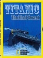 國家地理:泰坦尼克號最終的秘密