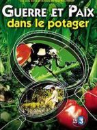 菜園里的戰(zhàn)爭(zhēng)與和平