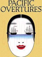 太平洋序曲劇情介紹(1-全集)